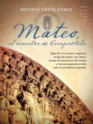 Mateo. El maestro de Compostela - ebook